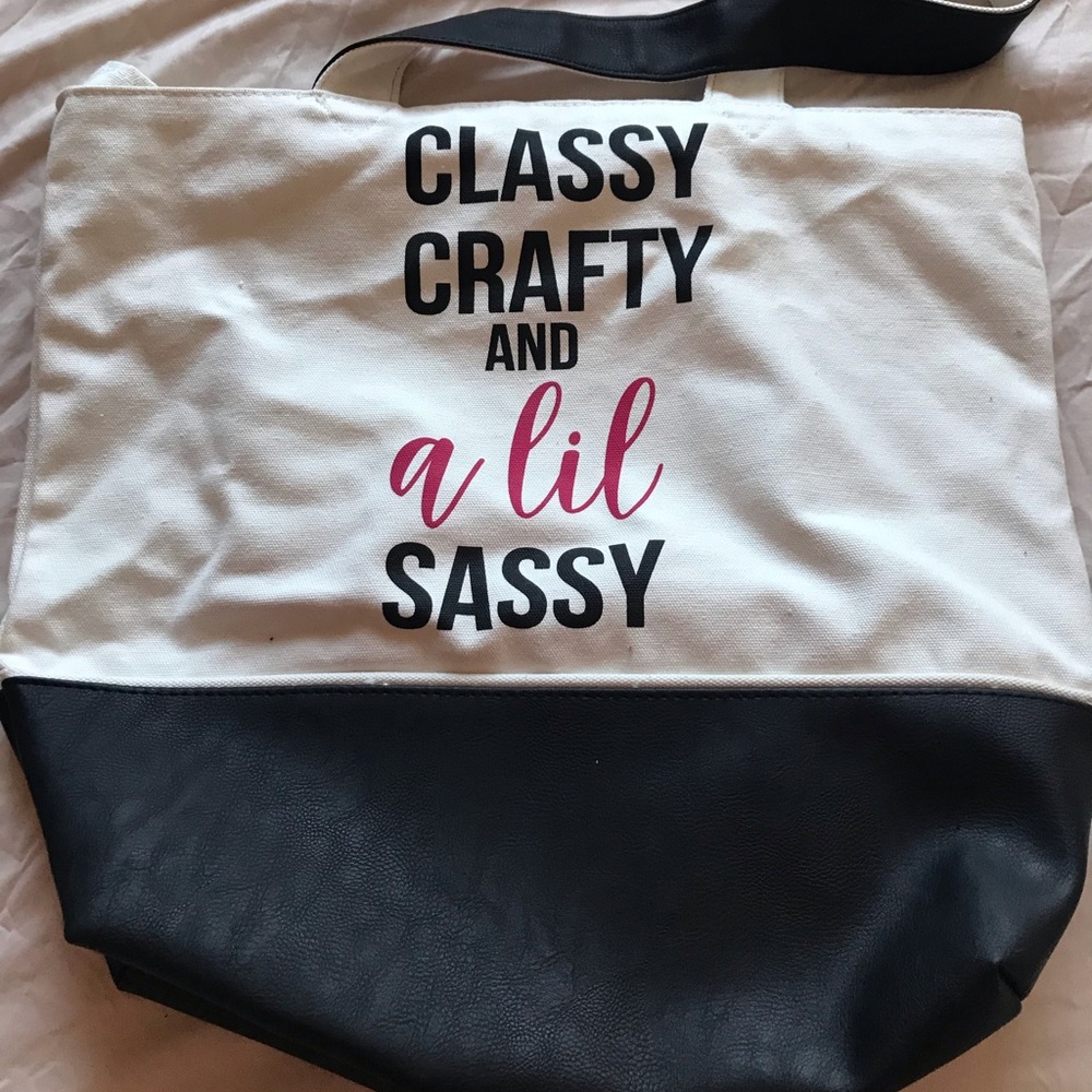 Classy, Crafty, And A Lil Sassy TOTE BAG